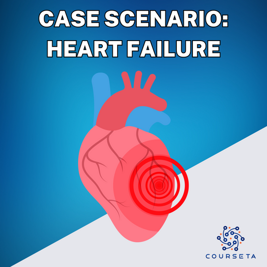 Heart Failure Case Scenario